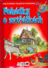 Pohádky o zvířátkách - Malá kniha velkých pohádek