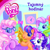 My Little Pony Tajomný hodinár