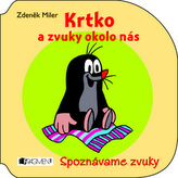 Krtko a zvuky okolo nás