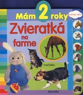 Mám 2 roky Zvieratká na farme