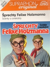 Šprechty Felixe Holzmanna