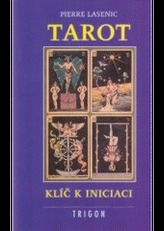 Tarot, klíč k iniciaci